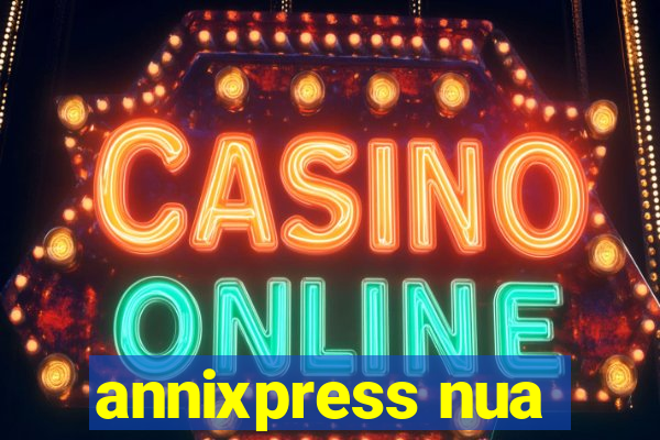 annixpress nua